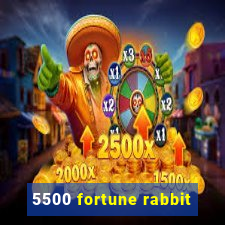 5500 fortune rabbit